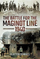 Battle for the Maginot Line 1940