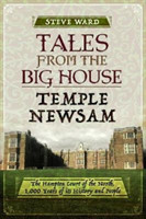 Tales from the Big House: Temple Newsam