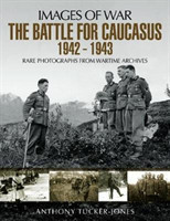 Battle for the Caucasus 1942 - 1943