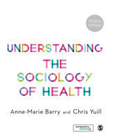 Understanding the Sociology of Health An Introduction