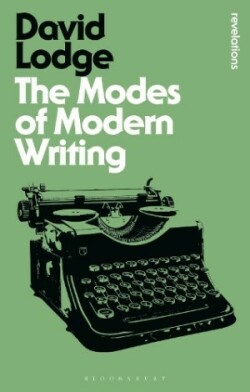 The Modes of Modern Writing Metaphor, Metonymy, and the Typology of Modern Literature