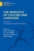 Semiotics of Culture and Language Volume 1 : Language as Social Semiotic