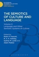 Semiotics of Culture and Language Volume 2 : Language and Other Semiotic Systems of Culture