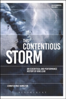 This Contentious Storm: An Ecocritical and Performance History of King Lear