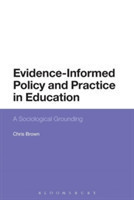 Evidence-Informed Policy and Practice in Education