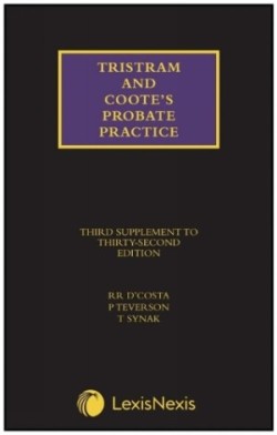 Tristram and Coote's Probate Practice Third Supplement to the 32nd edition