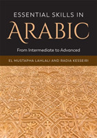 Essential Skills in Arabic From Intermediate to Advanced