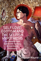 Self-Love, Egoism and the Selfish Hypothesis