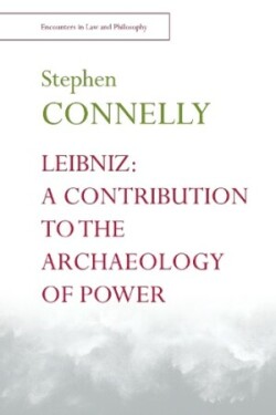 Leibniz: a Contribution to the Archaeology of Power