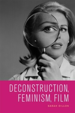 Deconstruction, Feminism, Film