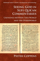 Seeing God in Sufi Qur'an Commentaries