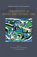 CHRISTIANITY IN SOUTH CENTRAL ASIA