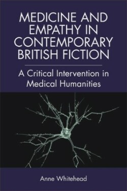 Medicine and Empathy in Contemporary British Fiction