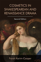 Cosmetics in Shakespearean and Renaissance Drama