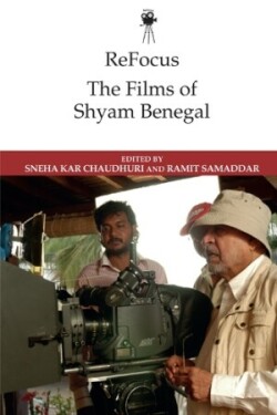 ReFocus: The Films of Shyam Benegal