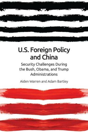 Us Foreign Policy and China in the 21st Century