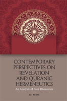 Contemporary Perspectives on Revelation and Qu'Ranic Hermeneutics