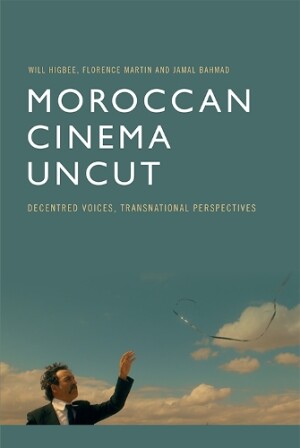 Moroccan Cinema Uncut