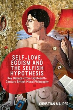 Self-love, Egoism and the Selfish Hypothesis