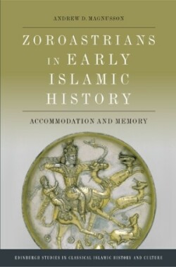 Zoroastrians in Early Islamic History