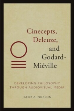 Cinecepts, Deleuze, and Godard-Miéville