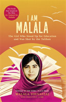 Yousafzai, Malala - I Am Malala The Girl Who Stood Up for Education and was Shot by the Taliban