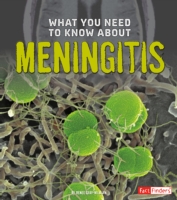 What You Need to Know about Meningitis