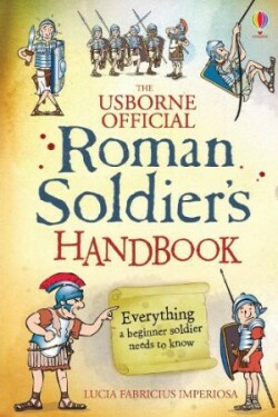 ROMAN SOLDIER'S HANDBOOK LE