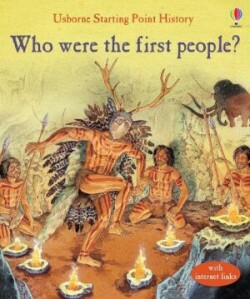WHO WERE THE FIRST PEOPLE?