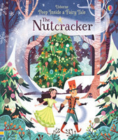 Milbourne, Anna - Peep Inside A Fairy Tale The Nutcracker