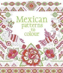 MEXICAN PATTERNS TO COLOUR