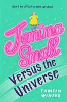 Jemima Small Versus the Universe