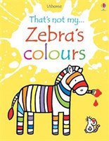 Watt, Fiona - Zebra's Colours