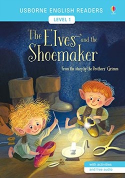 Elves and the Shoemaker (Usborne English Readers Elementary)