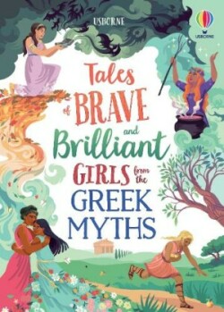 Tales of Brave and Brilliant Girls from the Greek Myths