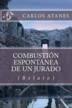 Combustión espontánea de un jurado