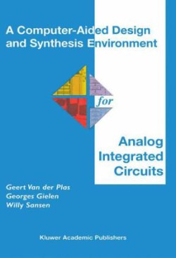 Computer-Aided Design and Synthesis Environment for Analog Integrated Circuits