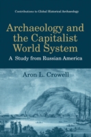 Archaeology and the Capitalist World System