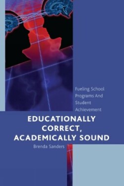 Educationally Correct Academically Sound