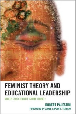 Feminist Theory and Educational Leadership