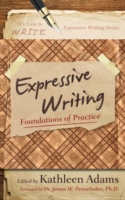 Expressive Writing Foundations of Practice