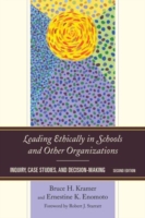 Leading Ethically in Schools and Other Organizations