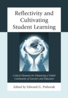 Reflectivity and Cultivating Student Learning