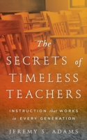 Secrets of Timeless Teachers