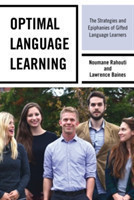 Optimal Language Learning The Strategies and Epiphanies of Gifted Language Learners