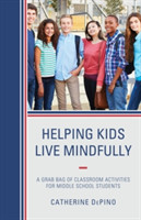 Helping Kids Live Mindfully