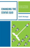 Changing the Status Quo