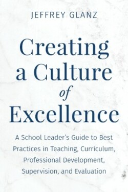 Creating a Culture of Excellence