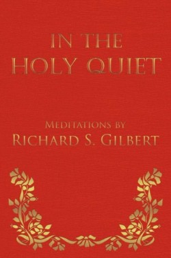 In the Holy Quiet