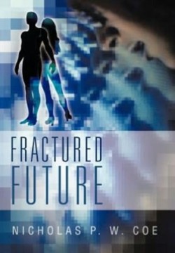 Fractured Future
